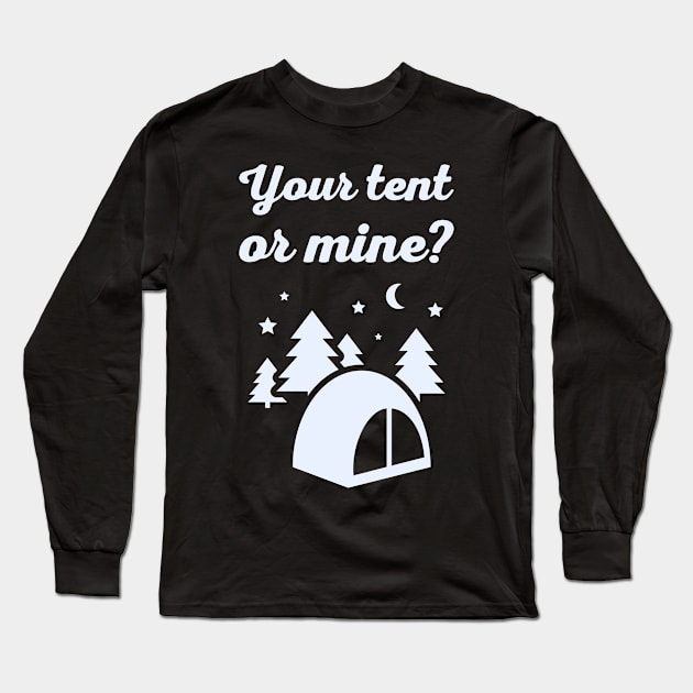 Whose Tent? Long Sleeve T-Shirt by veerkun